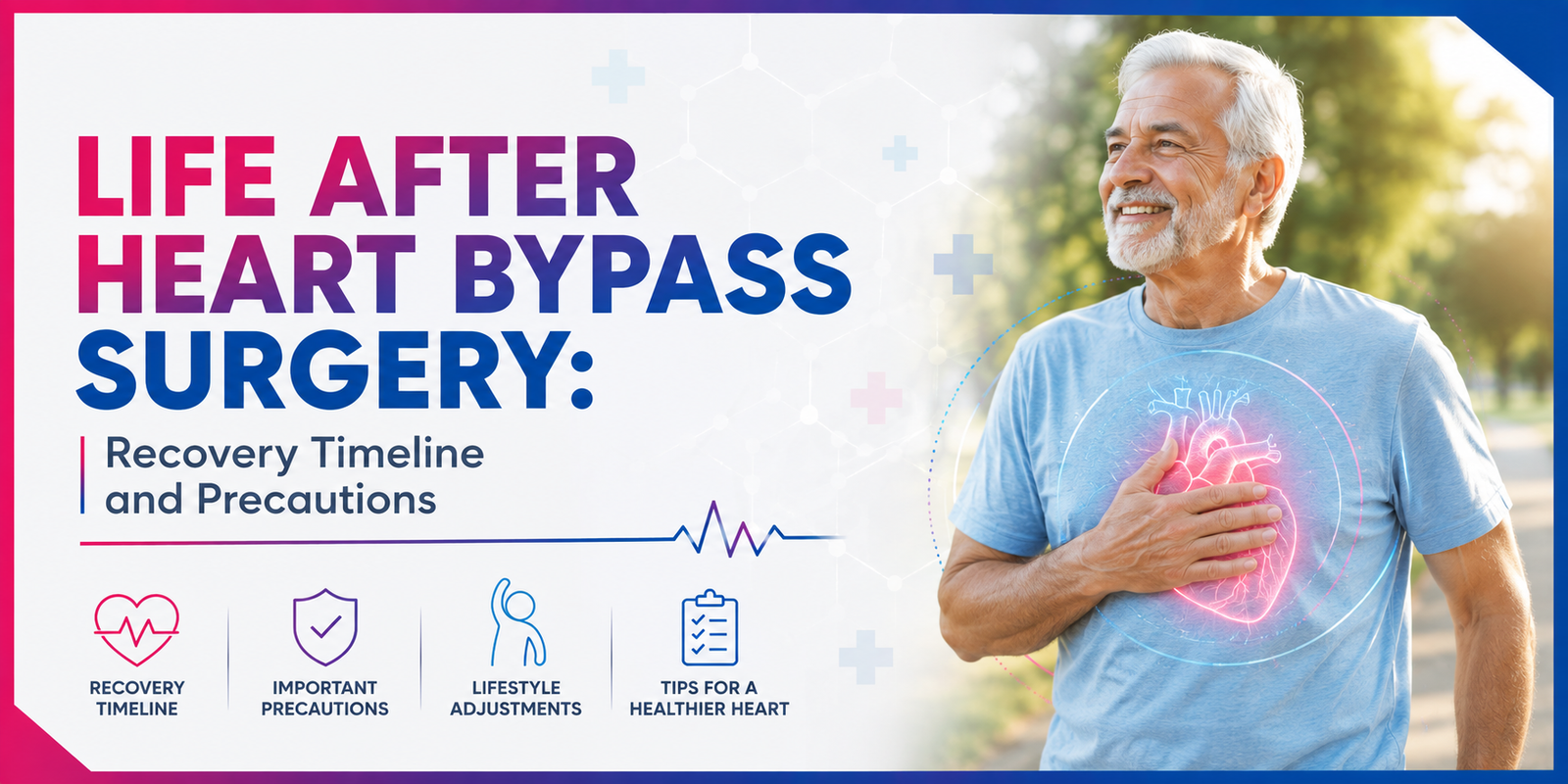 Life After Heart Bypass Surgery
